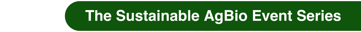 Sustainable AgBio Event Series Header Banner